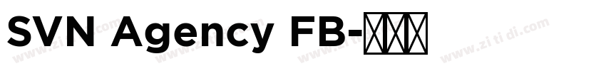 SVN Agency FB字体转换